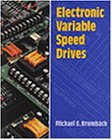 Imagen de archivo de Electronic Variable Speed Drives a la venta por Better World Books