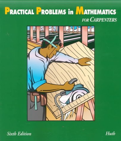 9780827369870: Practical Problems in Mathematics for Carpenters (Delmar's Practical Problems in Mathematics Series)