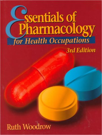 Stock image for Essentials of Pharmacology for Health Occupations for sale by Allied Book Company Inc.