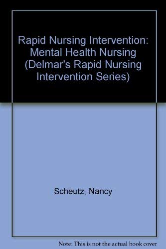 Rapid Nursing Intervention: Mental Health Nursing (9780827370968) by Delmar Publishing