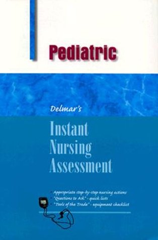 Beispielbild fr Instant Nursing Assessment : Pediatric zum Verkauf von Better World Books