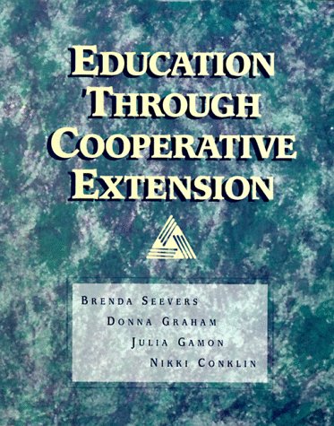 Beispielbild fr Education Through Cooperative Extension zum Verkauf von Books of the Smoky Mountains