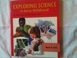 Beispielbild fr Exploring Science in Early Childhood: A Developmental Approach zum Verkauf von SecondSale