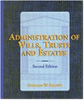 Imagen de archivo de Administration of Wills, Trusts, and Estates a la venta por ThriftBooks-Dallas