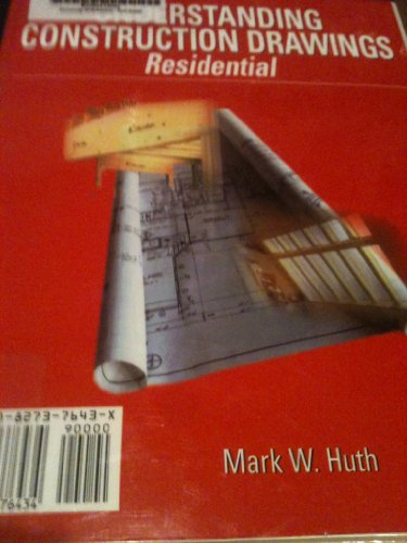 Beispielbild fr Understanding Construction Drawings-Residential zum Verkauf von Better World Books