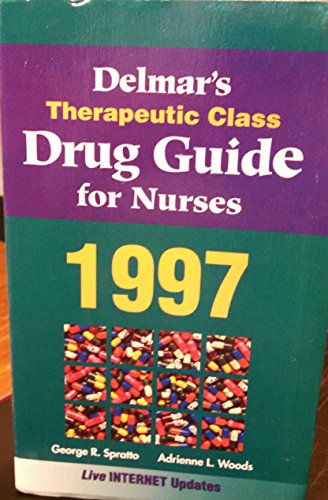 Beispielbild fr Delmar's Therapeutic Drug Guide for Nurses 1997 zum Verkauf von Wonder Book