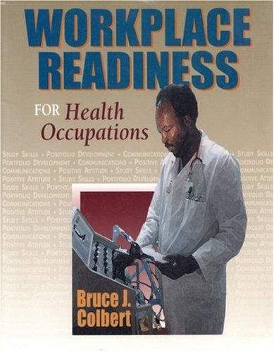 Beispielbild fr Health Occupations Workplace Readiness zum Verkauf von Better World Books