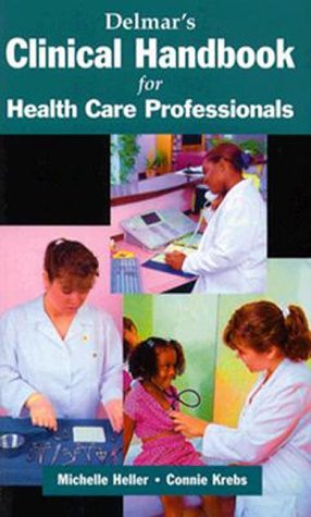 Beispielbild fr Delmar's Clinical Handbook for Health Care Professionals zum Verkauf von a2zbooks