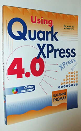Beispielbild fr Using Quarkxpress 4.0 zum Verkauf von medimops