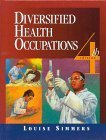 Imagen de archivo de Diversified Health Occupations a la venta por ThriftBooks-Dallas