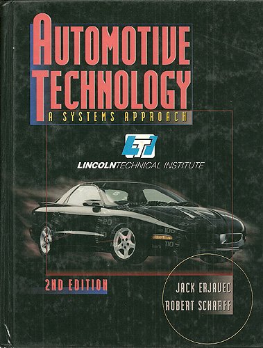 Automotive Technology: A Systems Approach (9780827379381) by Erjavec, Jack