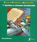 Stock image for Practical Problems in Mathematics for Heating and Cooling Technicians for sale by ThriftBooks-Atlanta