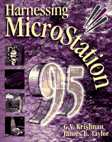Beispielbild fr Harnessing Microstation 95 zum Verkauf von SecondSale