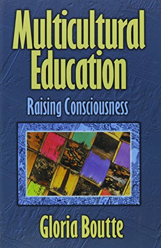 Stock image for Multicultural Education: Raising Consciousness for sale by ThriftBooks-Dallas