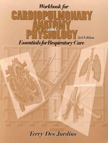 Stock image for Cardiopulmonary Anatomy & Physiology Workbook for sale by Bookmans