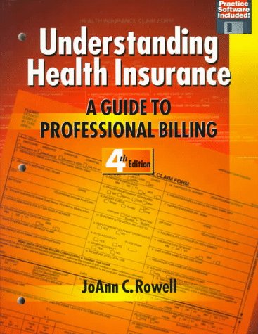Imagen de archivo de Understanding Health Insurance: A Guide to Professional Billing a la venta por HPB-Red