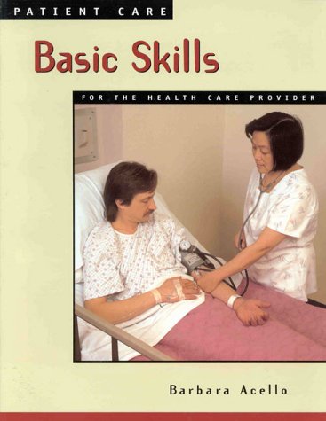 Beispielbild fr Patient Care: Basic Skills for the Health Care Provider zum Verkauf von HPB-Red