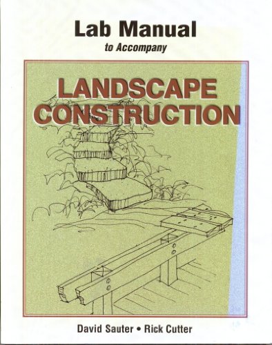 Stock image for Lab Manual to Accompany Landscape Construction for sale by ThriftBooks-Atlanta