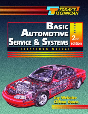 Beispielbild fr Today's Technician : Basic Automotive Service and Systems zum Verkauf von Better World Books