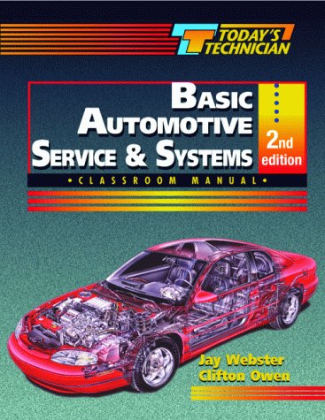 Stock image for Today's Technician: Basic Automotive Service and Systems (Automotive Technology) for sale by Wonder Book