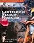 9780827385597: Confined Space Rescue