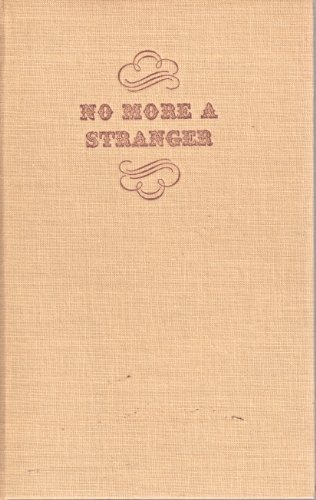 Beispielbild fr No More a Stranger zum Verkauf von Books From California