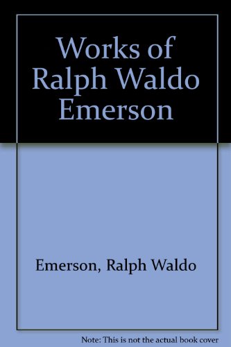 Works of Ralph Waldo Emerson (9780827437630) by Emerson, Ralph Waldo