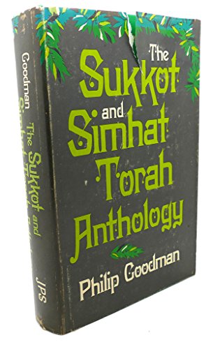 Stock image for The Sukkot and Simhat Torah Anthology for sale by Half Price Books Inc.