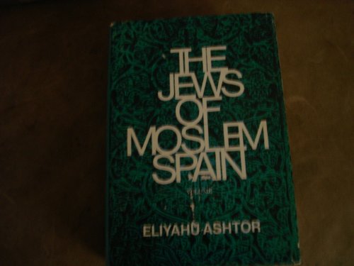 Stock image for The Jews of Moslem Spain, Vol. 1 for sale by West Coast Bookseller