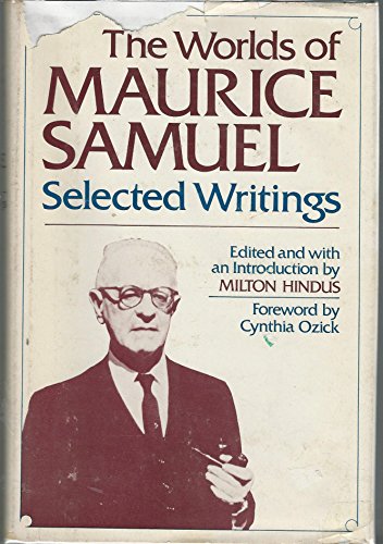 Stock image for The worlds of Maurice Samuel: Selected writings for sale by Books From California