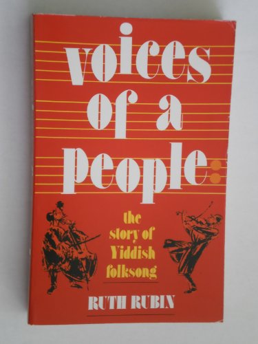 Imagen de archivo de Voices of a People : The Story of Yiddish Folksong a la venta por Better World Books