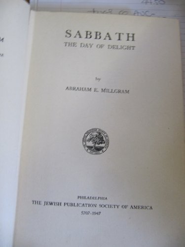 Beispielbild fr Sabbath: The Day of Delight (English, Hebrew and Yiddish Edition) zum Verkauf von HPB-Ruby