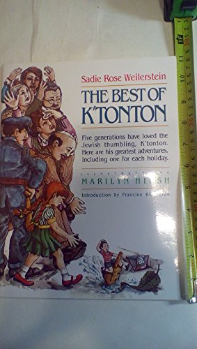 Beispielbild fr The Best of K'Tonton: The Greatest Adventures in the Life of the Jewish Thumbling, K'Tonton Ben Baruch Reuben, Collected for the 50th Anniversary of His First Appearance in Print zum Verkauf von HPB-Diamond
