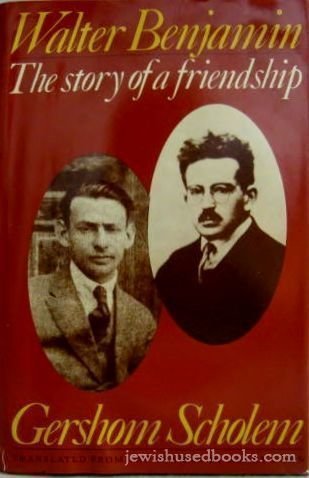 Beispielbild fr Walter Benjamin: The Story of a Friendship (English and German Edition) zum Verkauf von Saint Georges English Bookshop