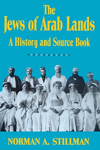 Beispielbild fr The Jews of Arab Lands: A History and Source Book zum Verkauf von Second  Site Books