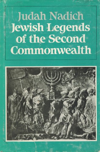 Beispielbild fr Jewish Legends of the Second Commonwealth zum Verkauf von Open Books