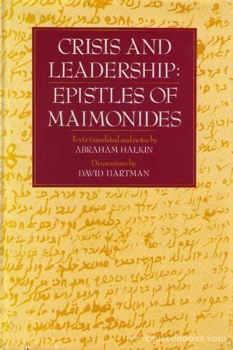 Imagen de archivo de Crisis and Leadership: Epistles of Maimonides a la venta por ThriftBooks-Dallas