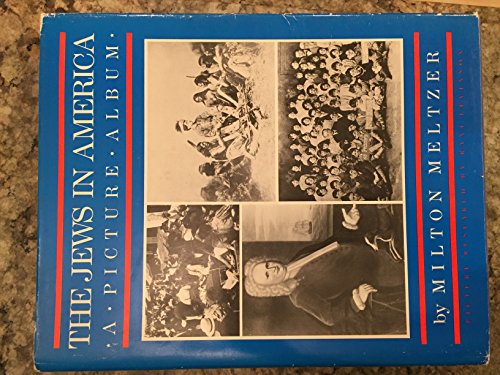 Beispielbild fr The Jews in America : A Picture Album zum Verkauf von Better World Books: West