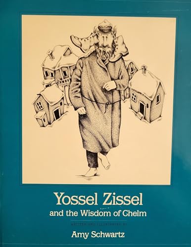 Yossel Zissel and the Wisdom of Chelm (9780827602588) by Schwartz, Amy