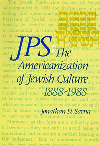 JPS: The Americanization of Jewish Culture, 1888-1988