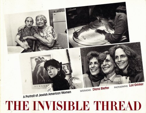 9780827603349: The Invisible Thread: A Portrait of Jewish American Women