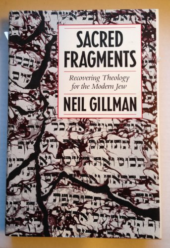 9780827603523: Sacred Fragments: Recovering Theology for the Modern Jew