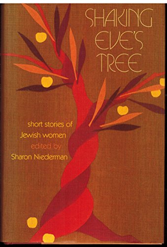 Imagen de archivo de Shaking Eves Tree: Short Stories of Jewish Women a la venta por HPB-Movies