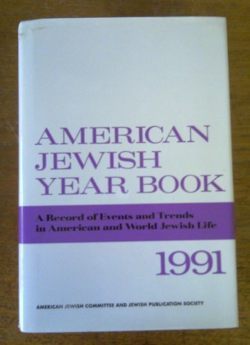 Stock image for American Jewish Year Book, 1991 for sale by Ergodebooks