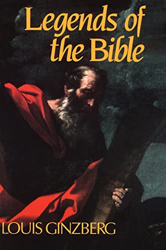 Beispielbild fr The Legends of the Bible zum Verkauf von Better World Books