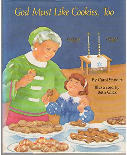 Beispielbild fr God Must Like Cookies, Too zum Verkauf von Heisenbooks