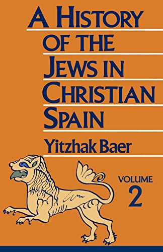 Imagen de archivo de A History of the Jews in Christian Spain, Vol. 2 a la venta por Ergodebooks