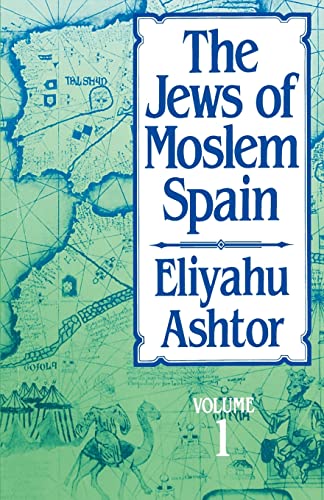 Beispielbild fr The Jews of Moslem Spain, Volume 1: Volume 1 zum Verkauf von ThriftBooks-Atlanta
