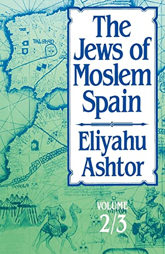 Beispielbild fr The Jews of Moslem Spain, Volumes 2 & 3 zum Verkauf von Wonder Book