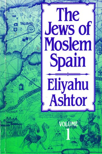 Beispielbild fr Jews of Moslem Spain/Volume 1 and Volumes 2 and 3 in One Book zum Verkauf von ThriftBooks-Dallas